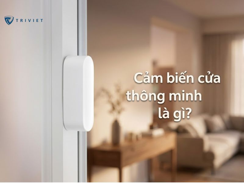 Cảm biến cửa thông minh là gì